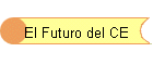 El Futuro del CE