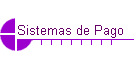 Sistemas de Pago