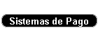 Sistemas de Pago